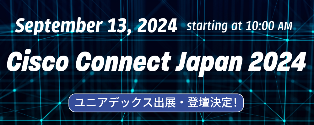 Cisco Connect Japan 2024